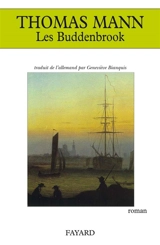 Les Buddenbrook : le déclin d'une famille - Thomas Mann