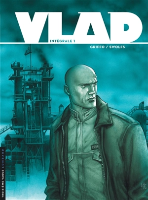Vlad : intégrale. Vol. 1 - Yves Swolfs