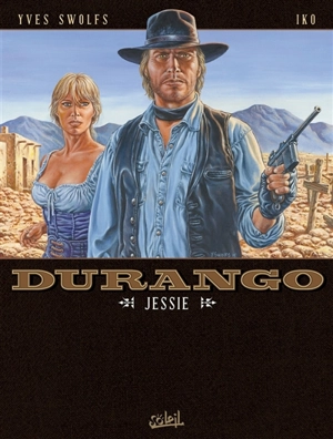 Durango. Vol. 17. Jessie - Yves Swolfs