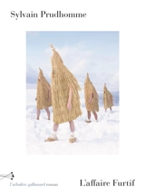 L'affaire Furtif - Sylvain Prudhomme