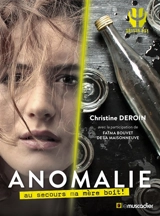 Anomalie : au secours ma mère boit ! - Christine Deroin