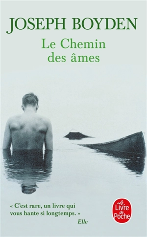 Le chemin des âmes - Joseph Boyden