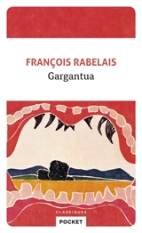 Gargantua - François Rabelais