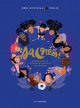 Sacrées ! : numérologie, rituels & cercles de femmes - Orélie Pitaval