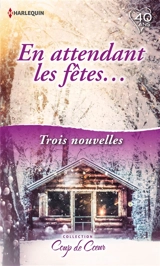 En attendant les fêtes... - Vicki Lewis Thompson