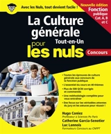 La culture générale pour les nuls : concours, fonction publique cat. A, B et C : tout-en-un - Hugo Coniez