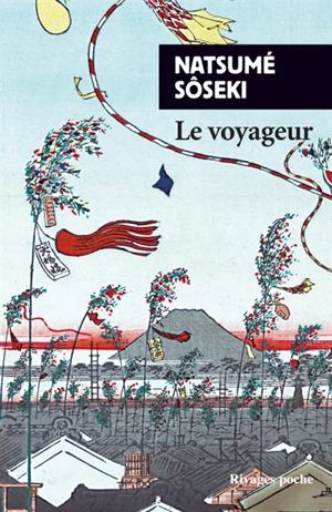 Le voyageur - Sôseki Natsume