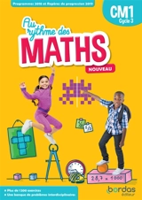 Au rythme des maths CM1, cycle 3 : programmes 2018 et repères de progression 2019