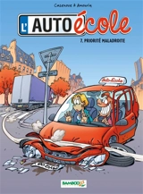 L'auto-école. Vol. 7. Priorité maladroite - André Amouriq