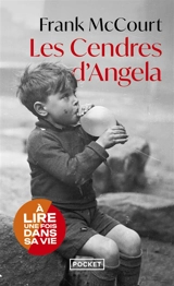 Les cendres d'Angela : une enfance irlandaise - Frank McCourt