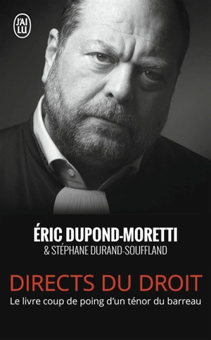 Directs du droit - Eric Dupond-Moretti