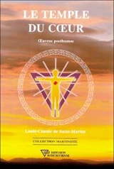 Le temple du coeur : oeuvres posthumes - Louis-Claude de Saint-Martin
