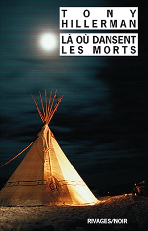 Là où dansent les morts - Tony Hillerman