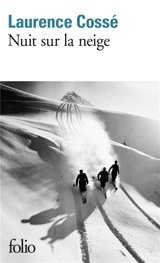 Nuit sur la neige - Laurence Cossé