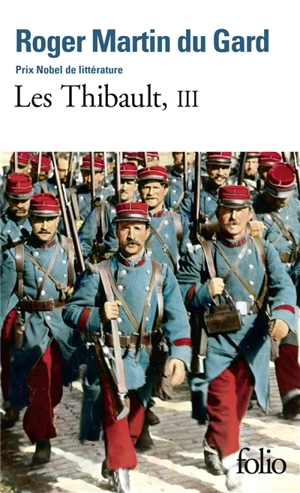 Les Thibault. Vol. 3 - Roger Martin du Gard