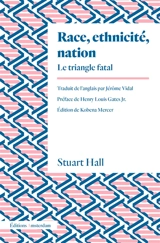 Race, ethnicité, nation : le triangle fatal - Stuart Hall