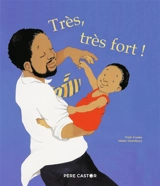 Très, très fort ! - Trish Cooke
