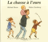 La chasse à l'ours - Michael Rosen