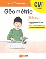 Géométrie CM1, 9-10 ans : 32 séances de 15 minutes - Agnès Durande-Ayme