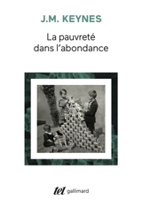 La pauvreté dans l'abondance - John Maynard Keynes
