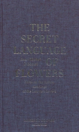 The secret language of flowers : notes on the hidden meanings of the Louvre's flowers - Jean-Michel Othoniel