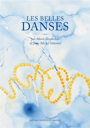 Les belles danses - Marie Desplechin