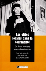 Les élites locales dans la tourmente : du Front populaire aux années cinquante