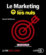 Le marketing pour les nuls en 50 notions clés - Benoît Heilbrunn