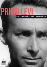 Le devoir de mémoire : entretien avec Anna Bravo et Federico Cereja - Primo Levi