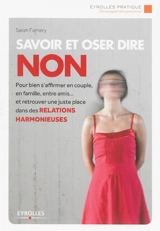 Savoir et oser dire non - Sarah Famery