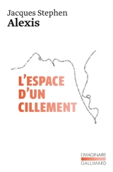 L'espace d'un cillement - Jacques-Stephen Alexis