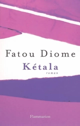 Kétala - Fatou Diome