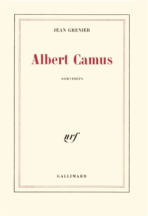 Albert Camus - Jean Grenier
