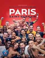 Paris Saint-Germain : le livre officiel de la saison 2019-2020 - Fabien Baumann