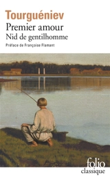 Premier amour. Nid de gentilhomme - Ivan Tourgueniev