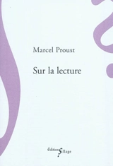 Sur la lecture - Marcel Proust