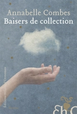 Baisers de collection - Annabelle Combes