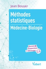 Méthodes statistiques : médecine-biologie - Jean Bouyer