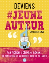 Deviens #jeune auteur - Christopher Edge