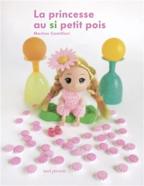 La princesse au si petit pois - Martine Camillieri