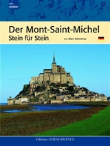 Der Mont Saint-Michel Stein für Stein - Marc Déceneux