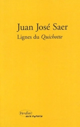 Lignes du Quichotte - Juan José Saer