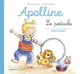 Apolline. Le pestacle - Didier Dufresne