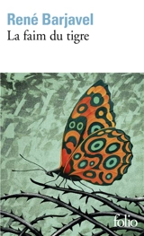 La Faim du tigre - René Barjavel