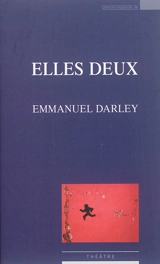 Elles deux - Emmanuel Darley