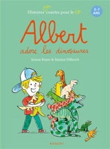 Albert. Albert adore les dinosaures - Jeanne Boyer