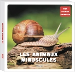 Les animaux minuscules - Irena Aubert