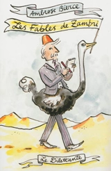 Les fables de Zambri - Ambrose Bierce