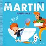 Martin. Vol. 2. J'aime pas ! - Till the Cat