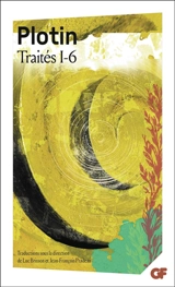 Traités. Vol. 1. 1-6 - Plotin